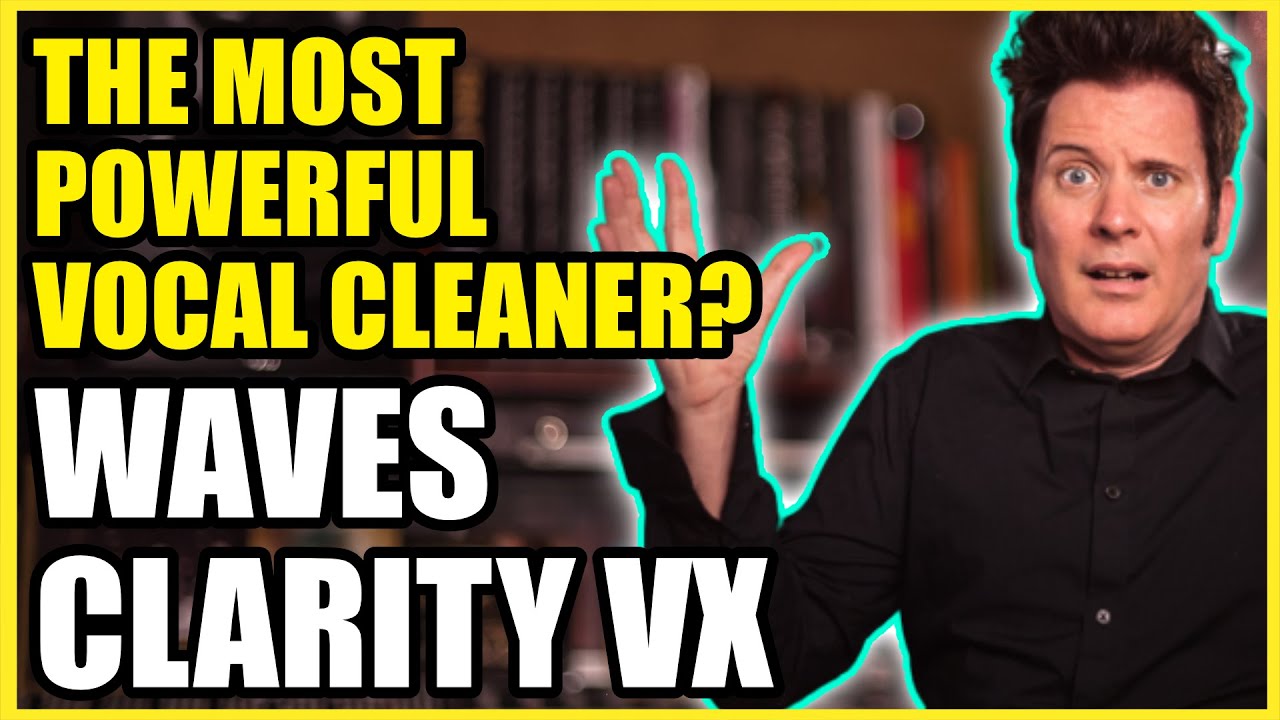 Waves Clarity Vx & Clarity Vx Pro 🤯 - The Future Of De-Noise