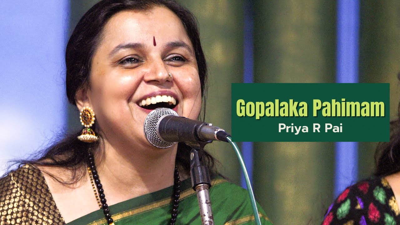 Gopalaka Pahimam | Priya R Pai | Revagupthi | Swathi Thirunal | Carnatic Vocal Concert