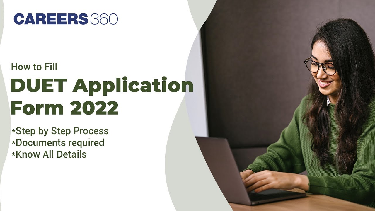 How to Fill DUET Application Form 2022 | Step by Step Process | Documents Required |Know all Details