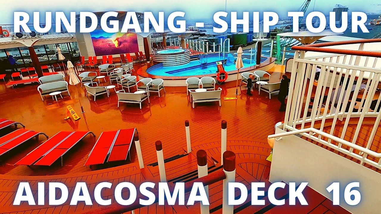 AIDACOSMA - DETAILLIERTER RUNDGANG - DECK 16 -  &ouml;ffentl.Bereiche  - ship tour