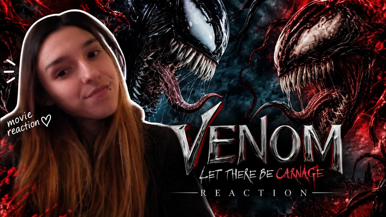 ➳ Venom: let there be carnage trailer reaction