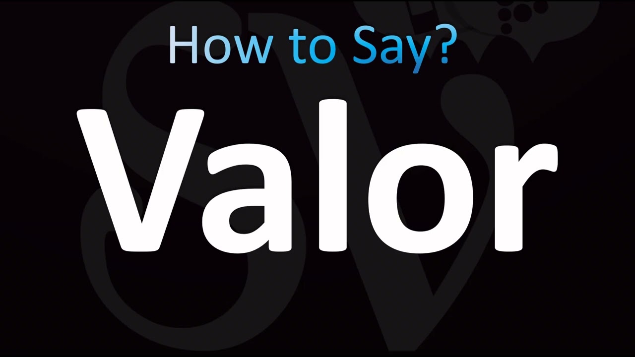 How to Pronounce Valor (CORRECTLY!)