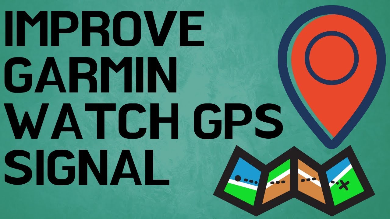 Improve Garmin Watch GPS Signal - Speed Up GPS Sync - Forerunner, Fenix, Vivoactive