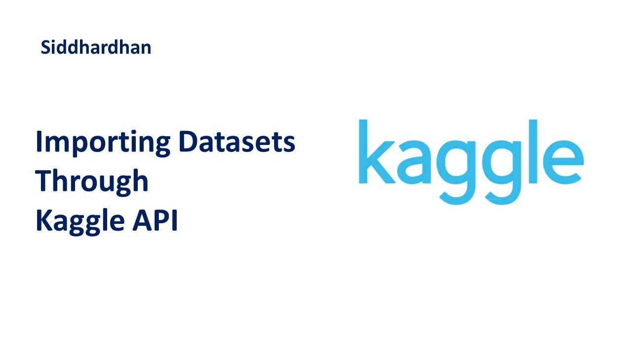 4.2. Importing Datasets through Kaggle API