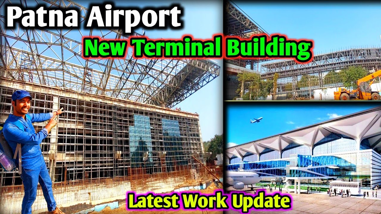 Patna Airport New Terminal Building || Patna Airport Latest Work update