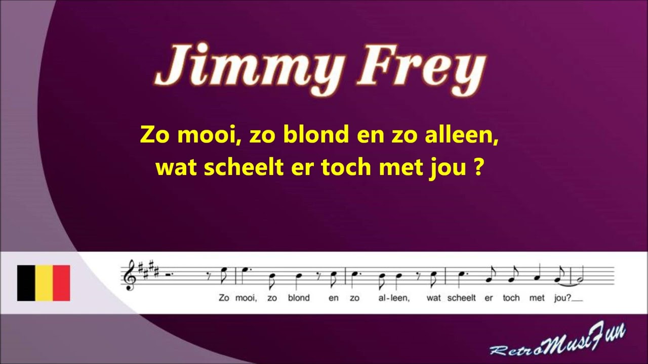 Jimmy Frey - Zo mooi zo blond en zo alleen - Karaoke