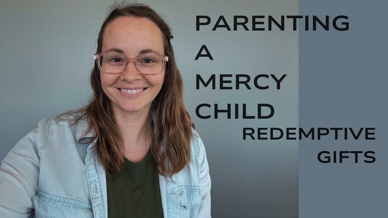 Mercy Gifted Child Parenting Guide | Redemptive Gifts