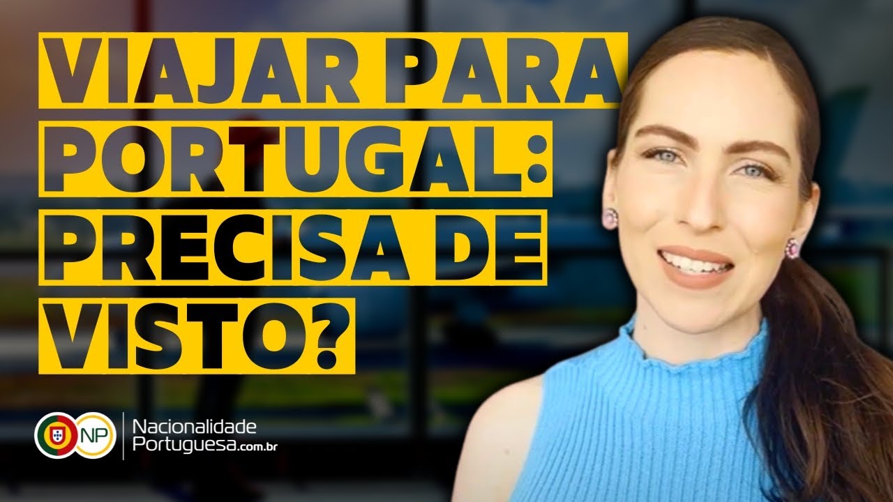 Brasileiro precisa de visto para Portugal?