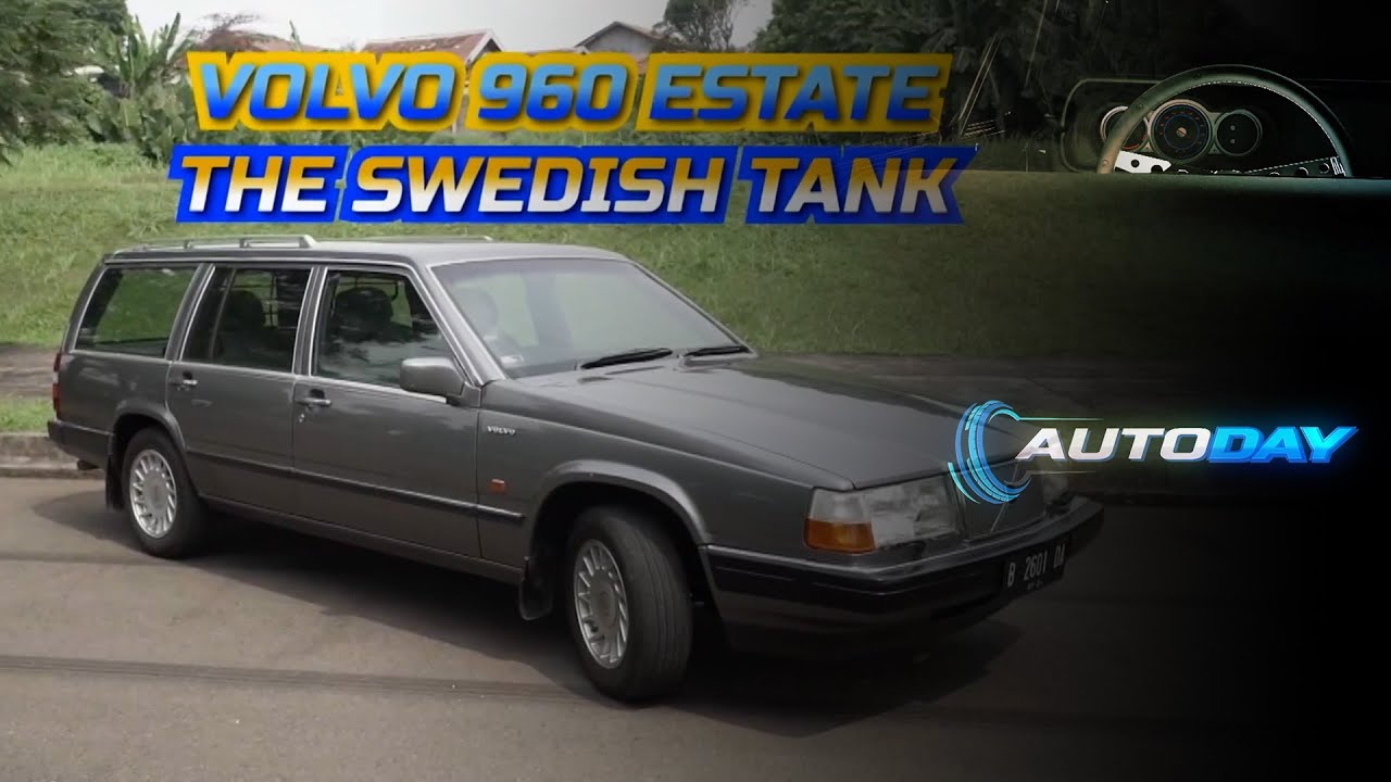 AUTODAY - Volvo 960 Estate, The Swedish Tank
