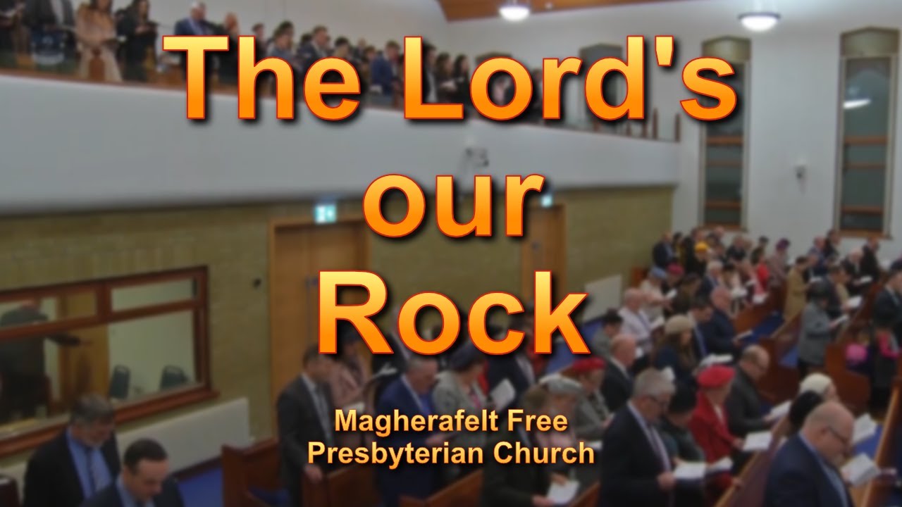 The Lord's our Rock