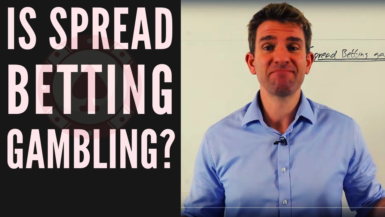Is Spread Betting Gambling? 🎲