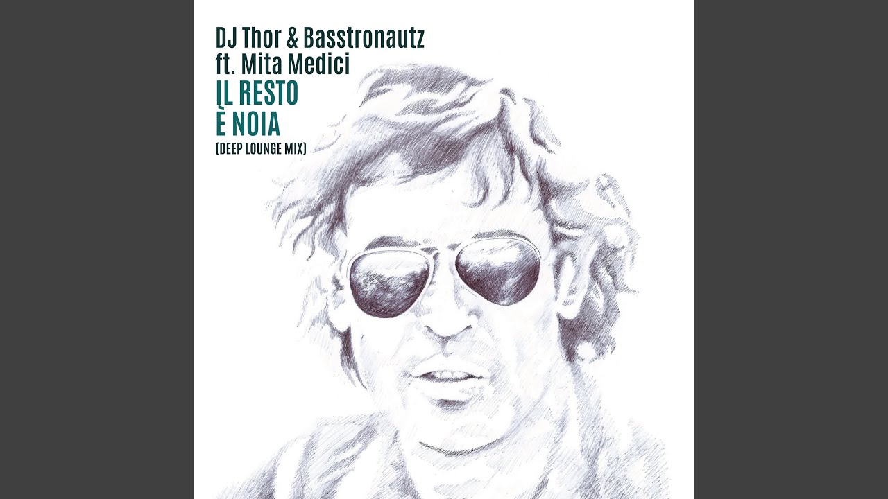 Il resto è noia (feat. Mita Medici) (Deep Lounge Mix)