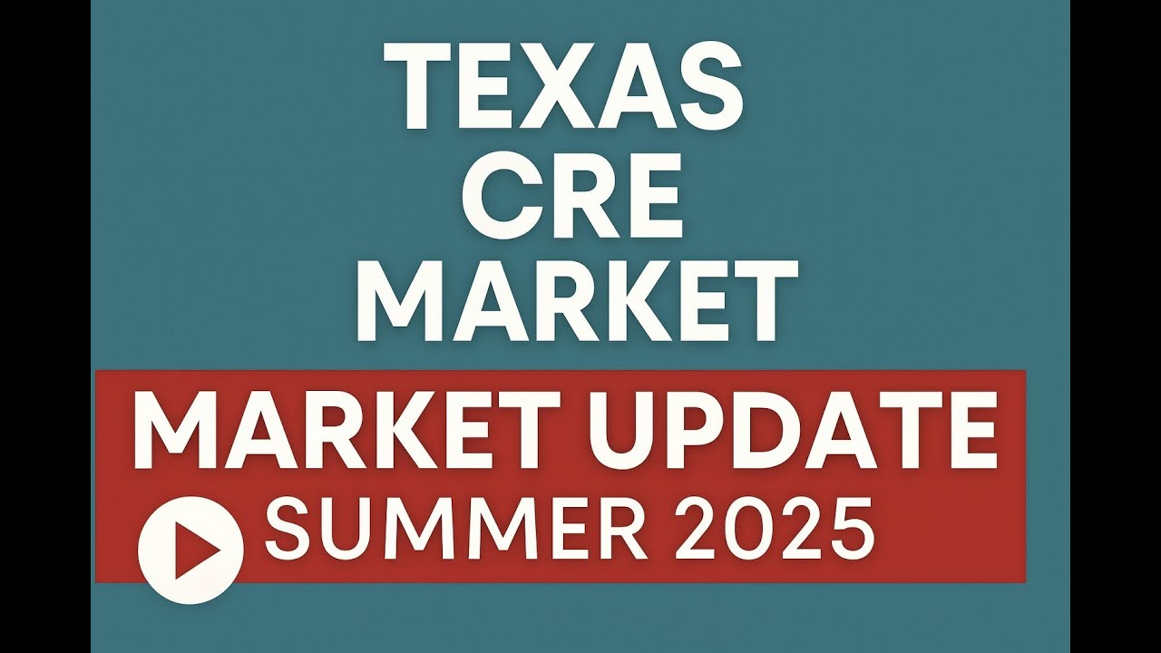 Texas CRE Market Update | Summer 2025 Trends & Insights