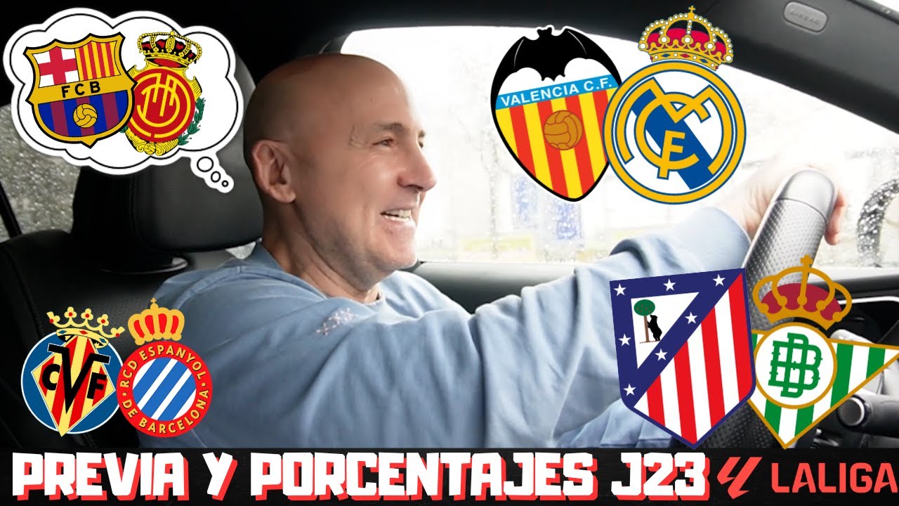 VALENCIA vs REAL MADRID, BARCELONA vs MALLORCA, ATLETI vs BETIS... PORCENTAJES LIGA