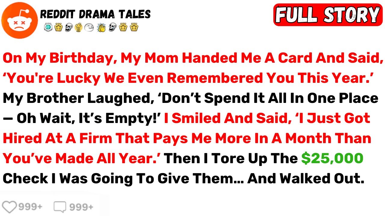 On My Birthday, My Mom Handed Me A Card And Said, ‘You're Lucky We Even... - Best Reddit Stories