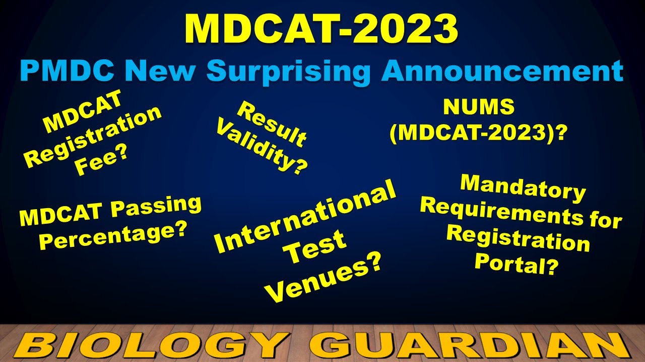 MDCAT 2023 | PMDC New Public Announcement or Policy for National MDCAT-2023 and NUMS