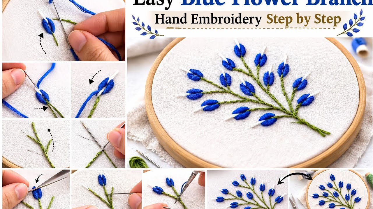 Easy Blue Flower Branch Hand Embroidery Step by Step 