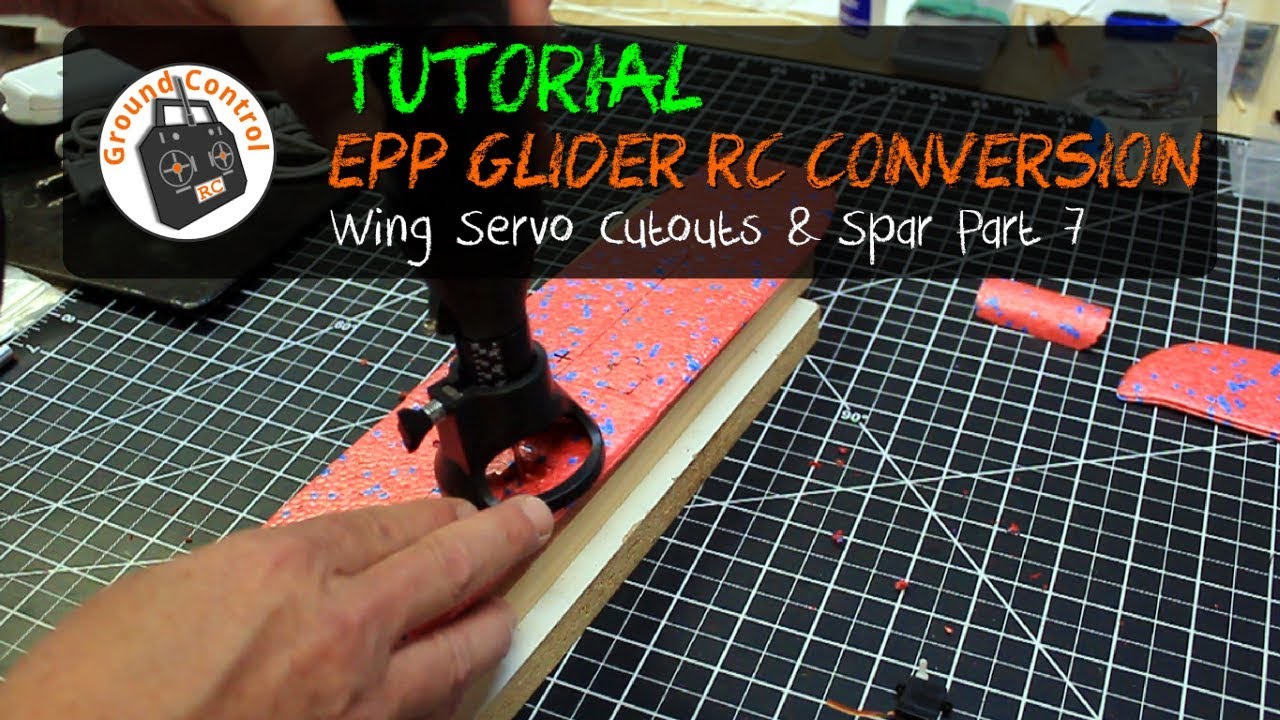 Tutorial Part 7 - Glider EPP 48cm RC Conversion - Wing Servos and Spar