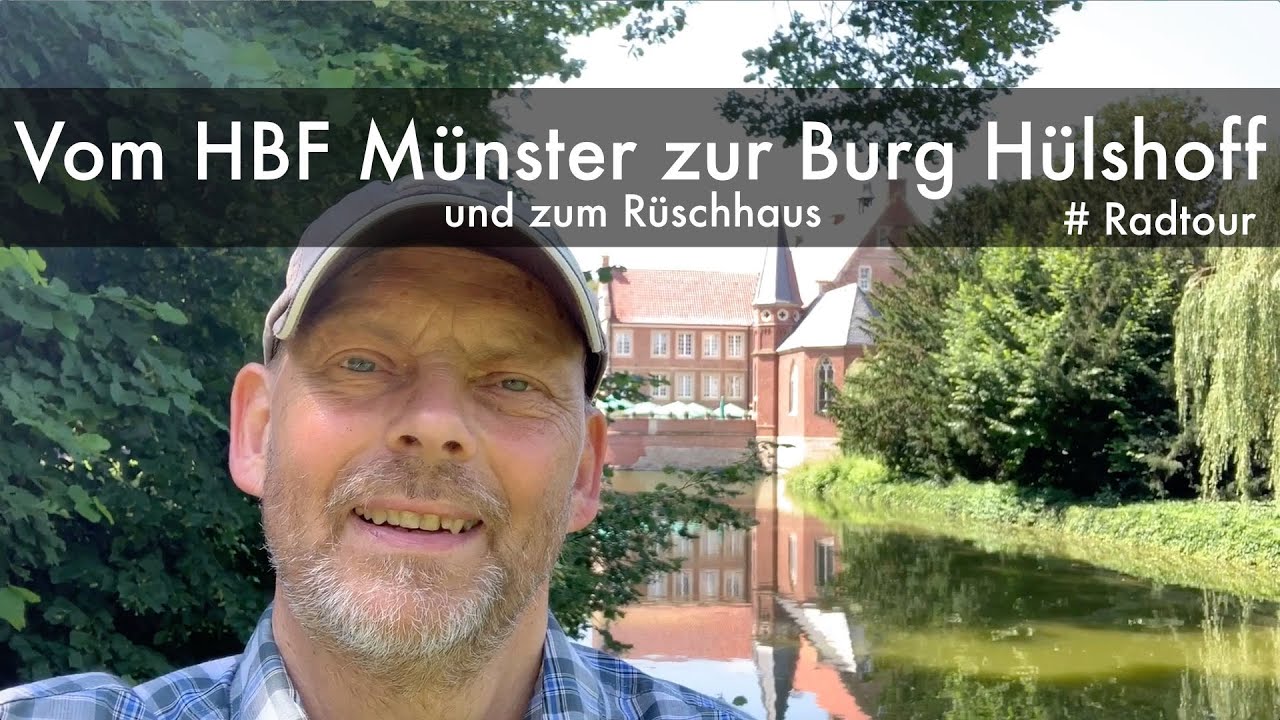 🚲 Vom HBF Münster zur Burg Hülshoff und zum Rüschhaus | Radtour im Münsterland