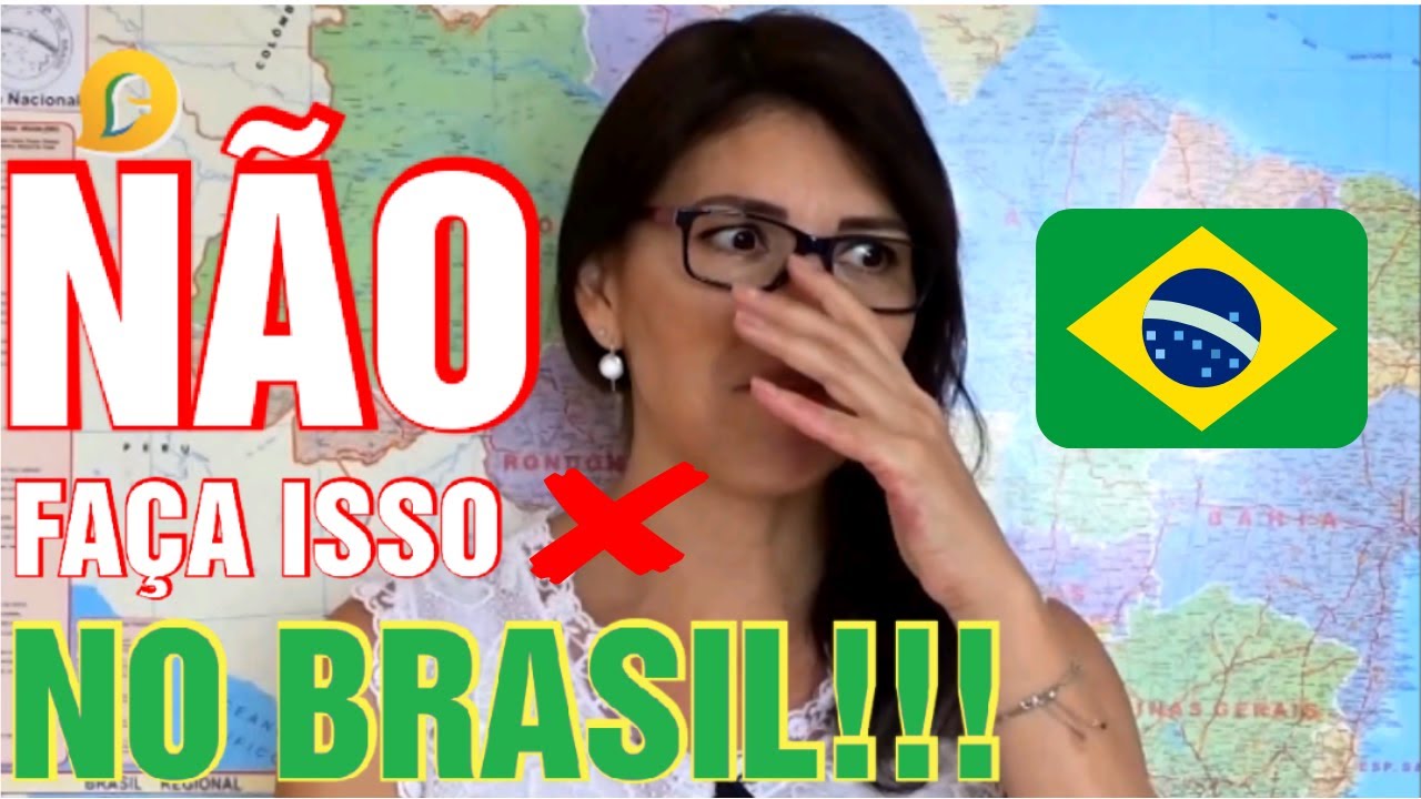 10 COISAS QUE VOCÊ NÃO PODE FAZER NO BRASIL!!