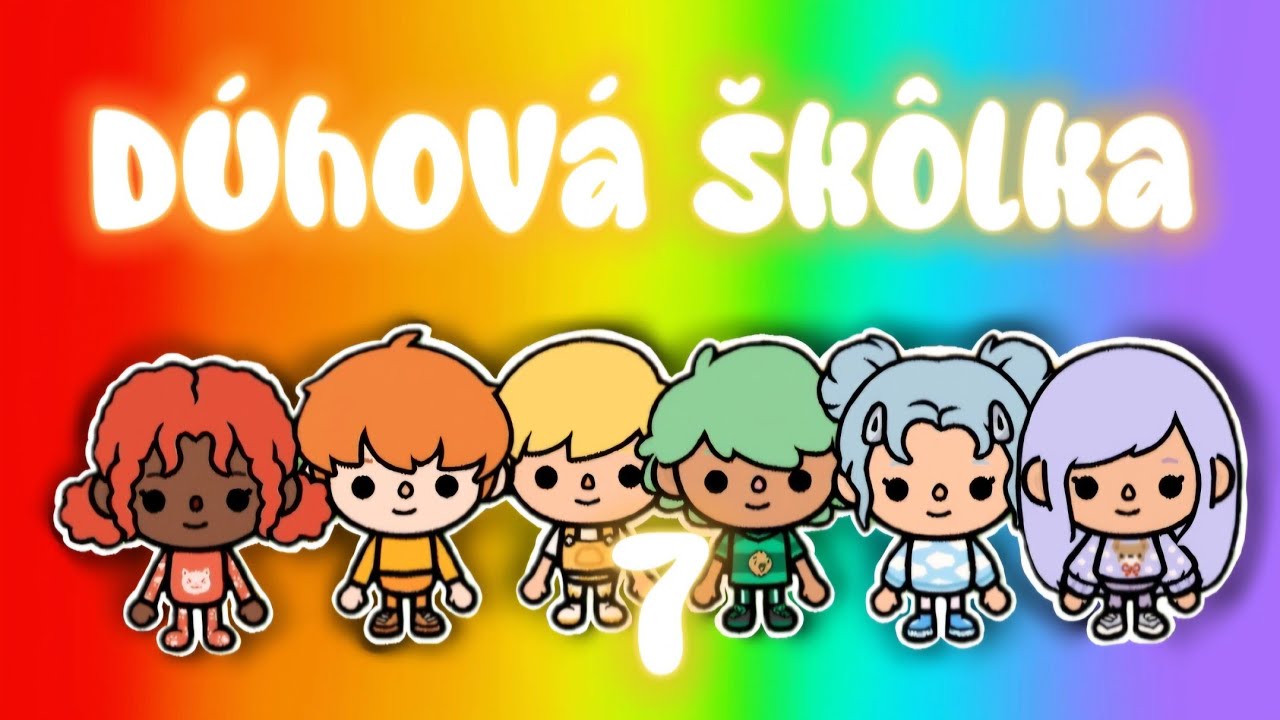 Dúhová škôlka 7 toca world príbeh
