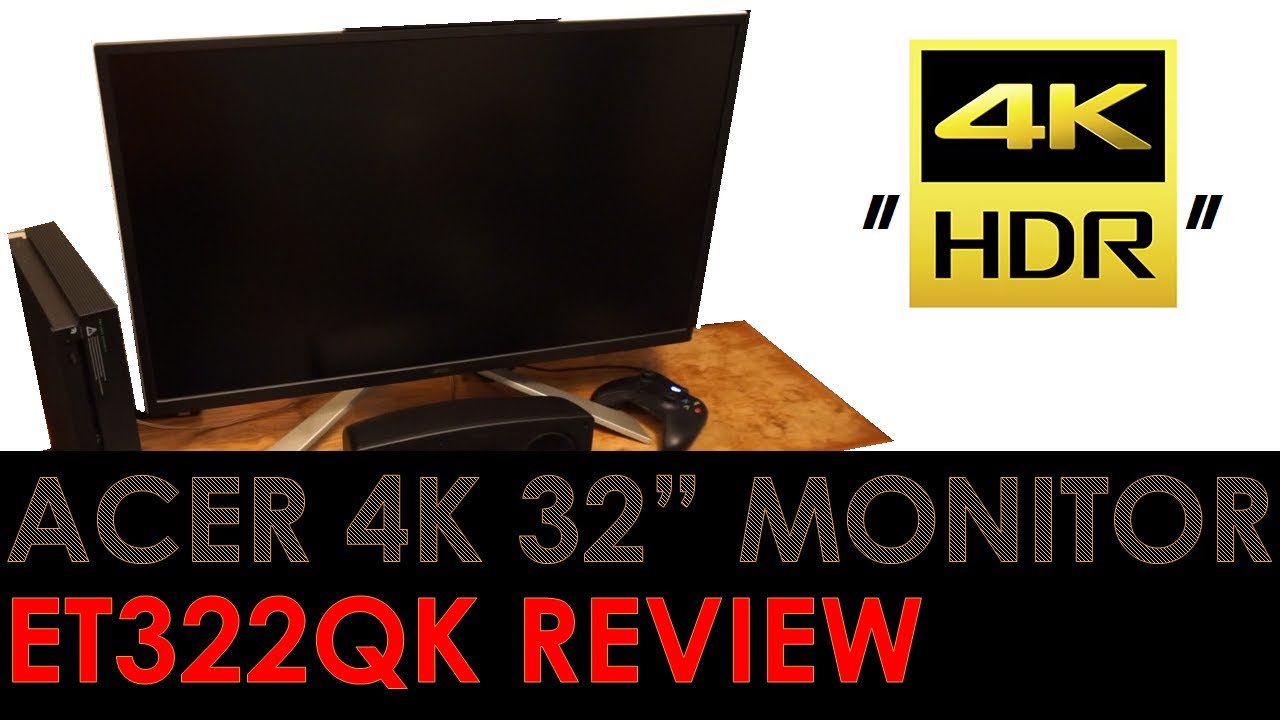 Acer ET322QK Review: 4K FreeSync Monitor Under $500