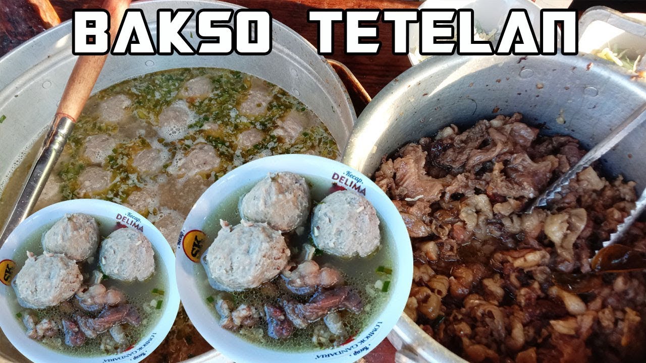Bakso Tetelan Paling Viral Di Surabaya Bakso Bal Balan