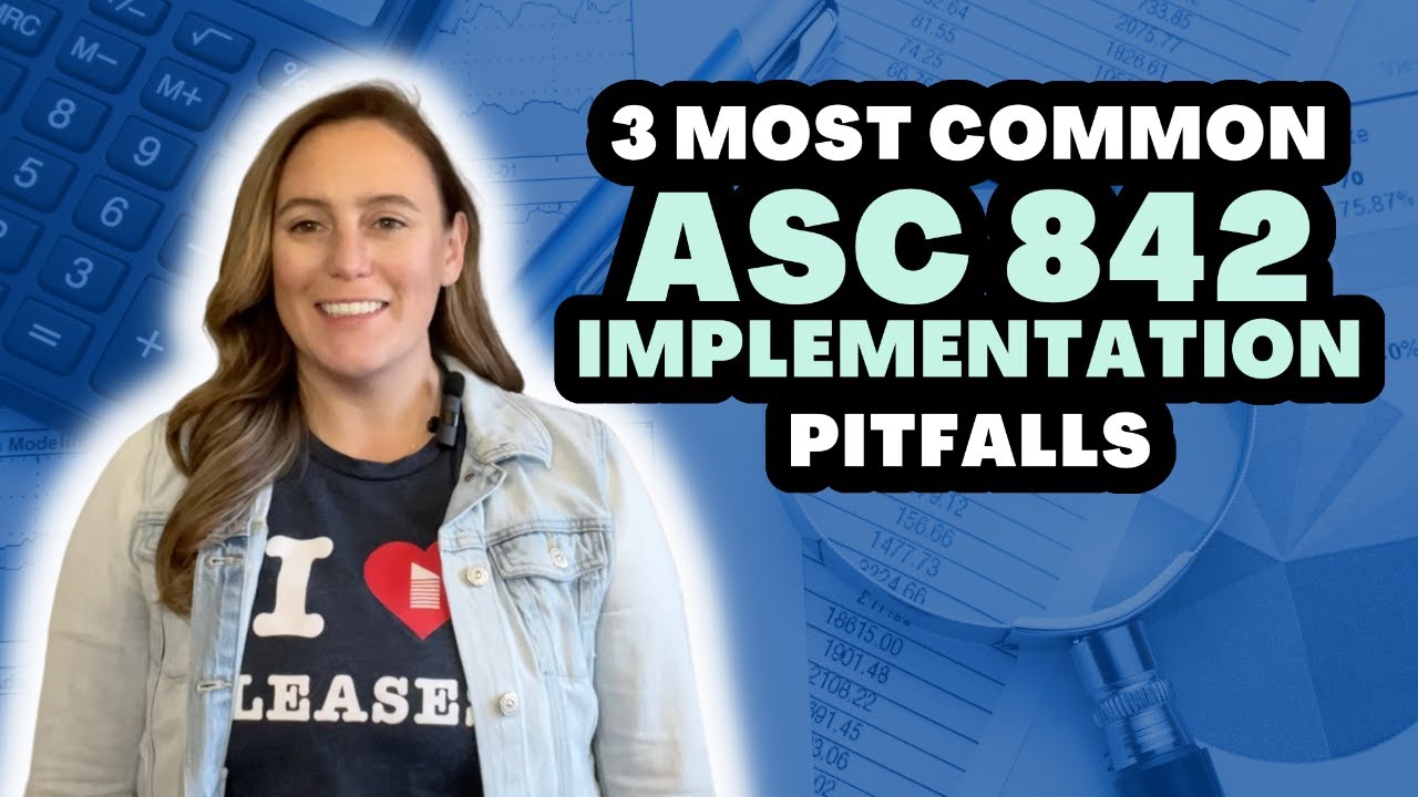 3 Most Common ASC 842 Implementation Pitfalls