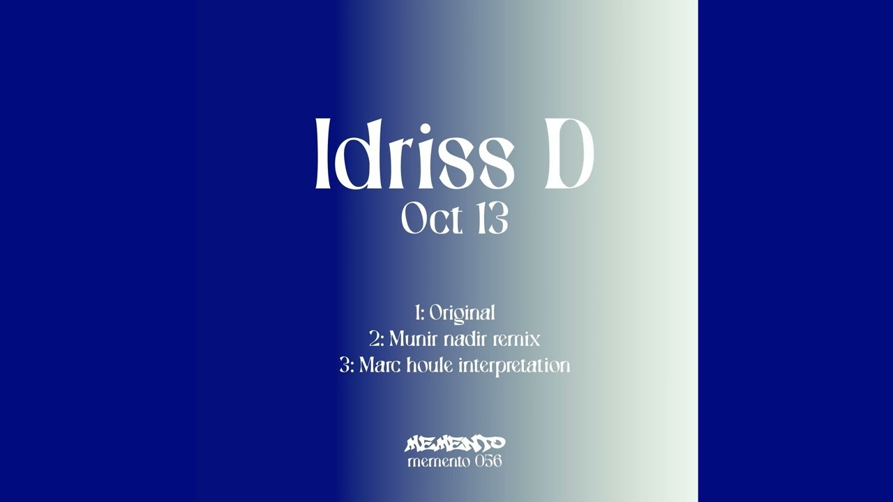 Idriss D - Oct 13 (Munir Nadir Remix) [MEMENTO056]