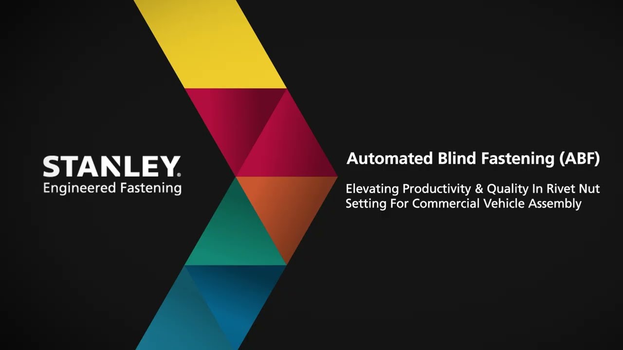 Automated Blind Fastening (ABF-N) for Blind Rivet Nuts | Commercial Vehicle Assembly