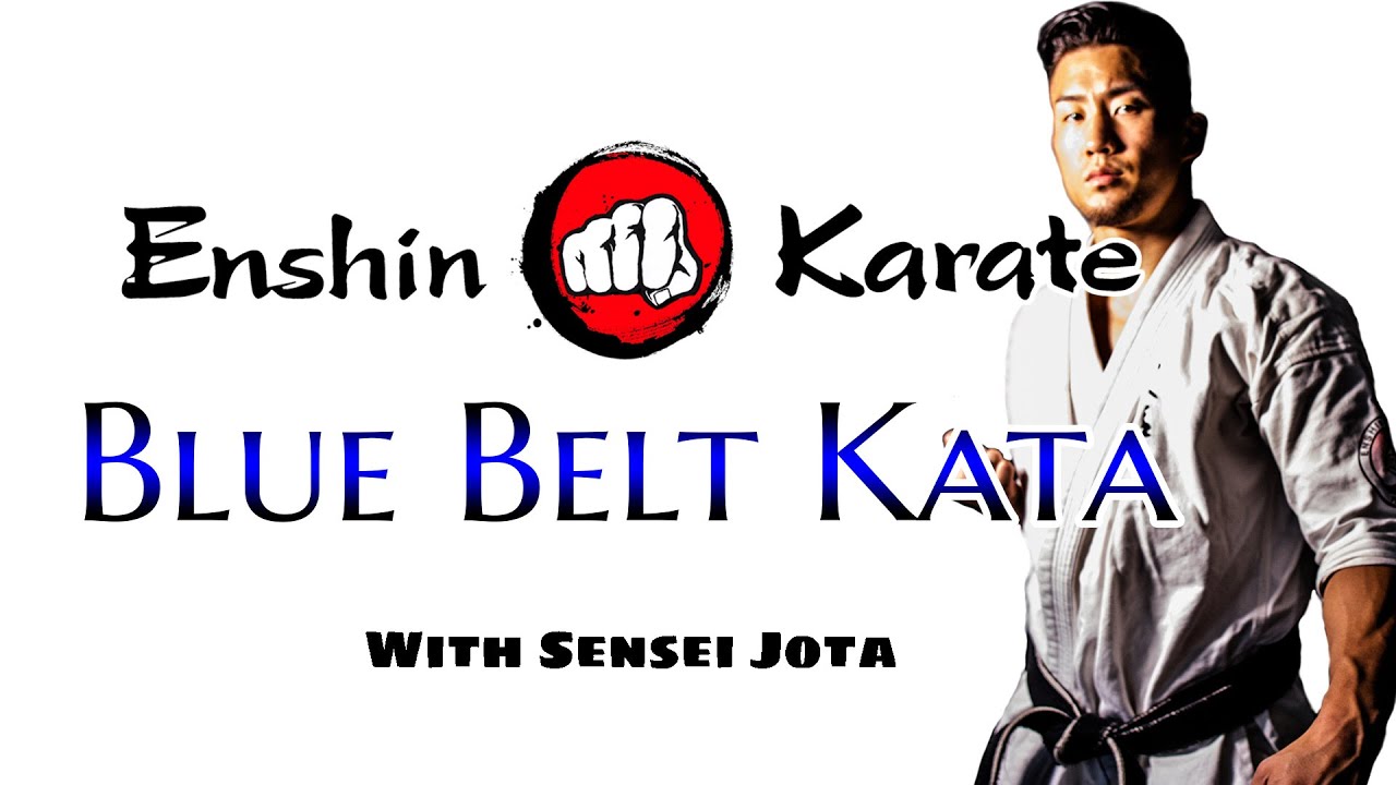 Enshin Karate - Blue Belt Kata