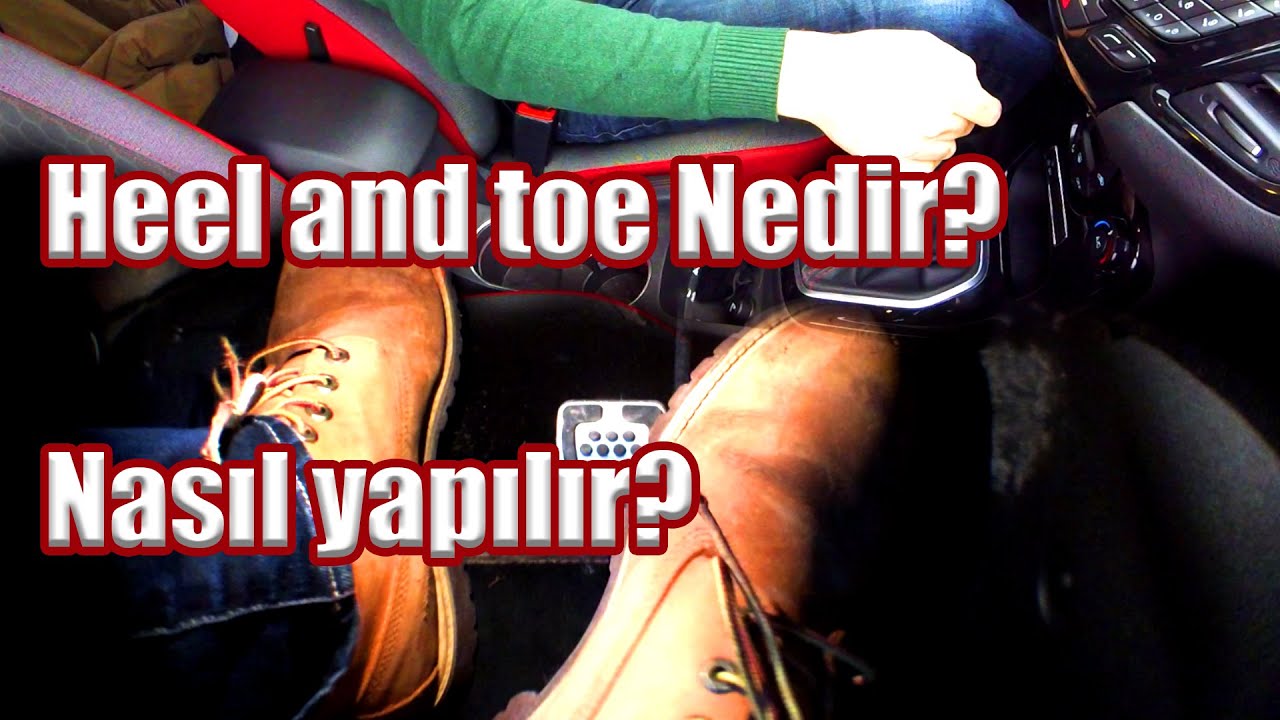 Ne Nedir? | Sarsıntısız Vites Değiştirmek | Heel And Toe