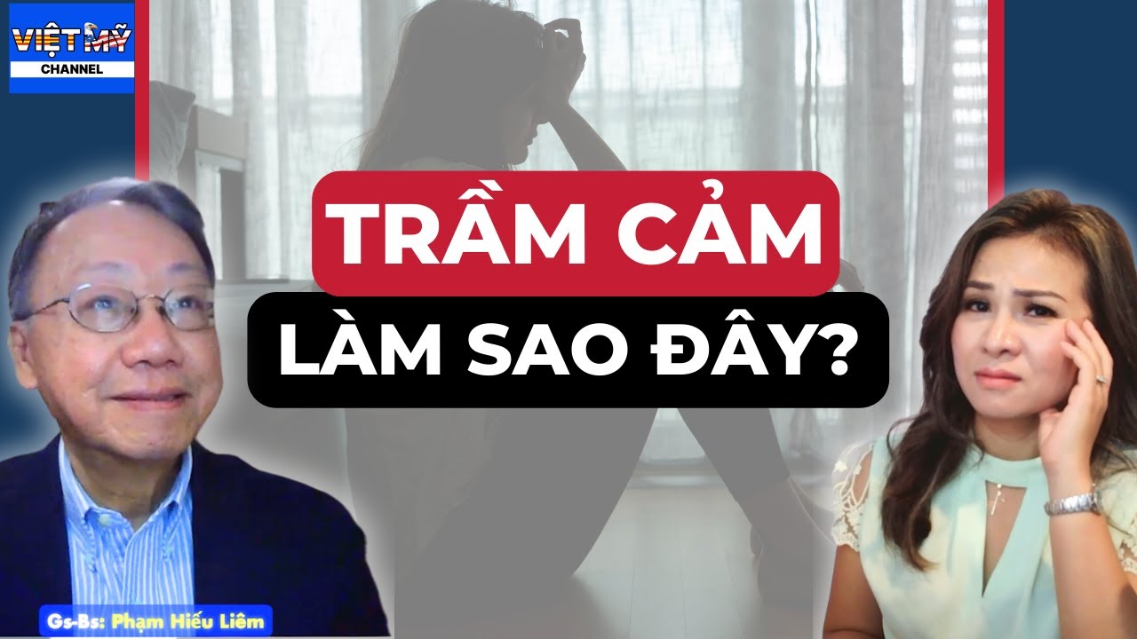 #52 - bệnh Trầm cảm và căng thẳng ai cũng cần phải biết. | Cần làm gì đây ??