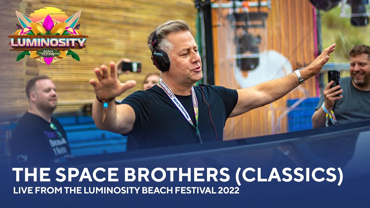 The Space Brothers (Classics) - Live from the Luminosity Beach Festival 2022 #LBF22