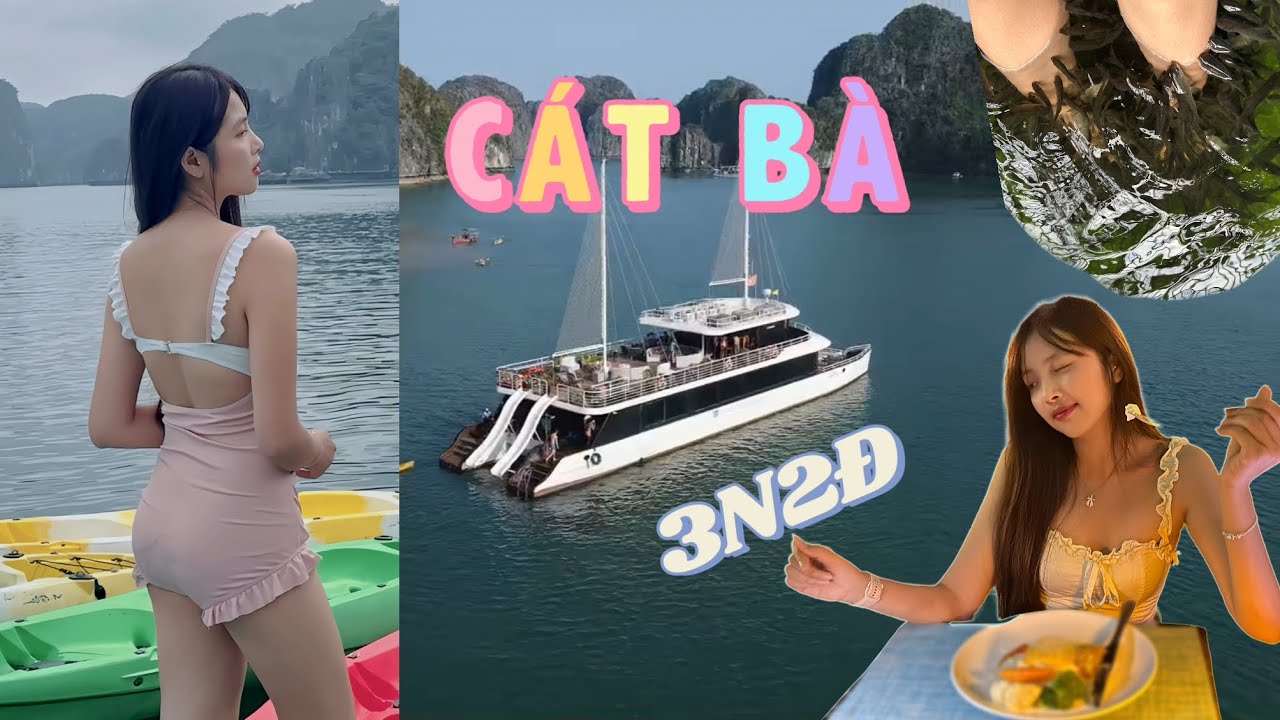 3N2Đ DU LỊCH CÁT BÀ | Đi Du Thuyền Trên Vịnh Lan Hạ Và Nhiều Trải Nghiệm Siêu Vui