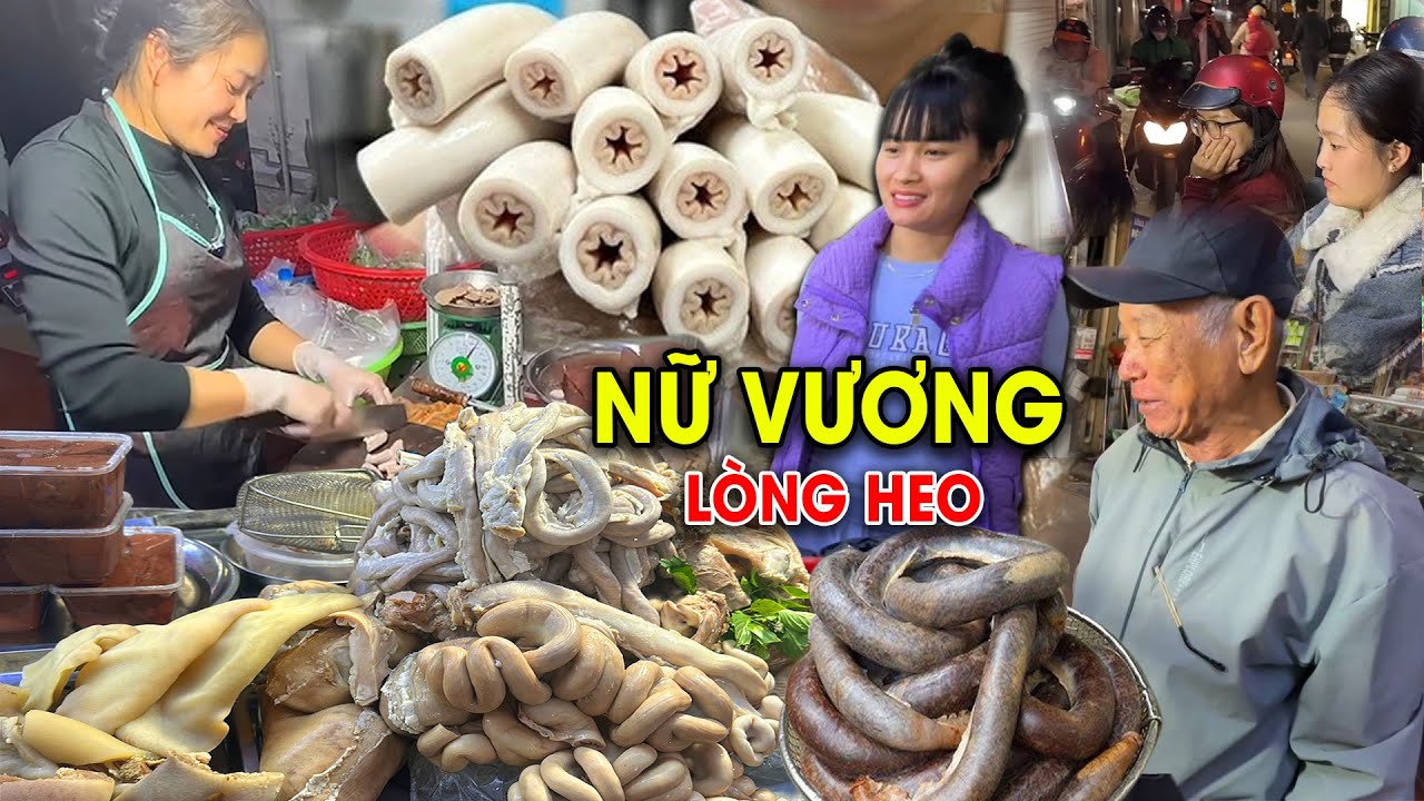 Lòng Heo | Em Gái Bán Lòng Như Nghệ Sỹ, 3 Tiếng Bán 100Kg Lòng