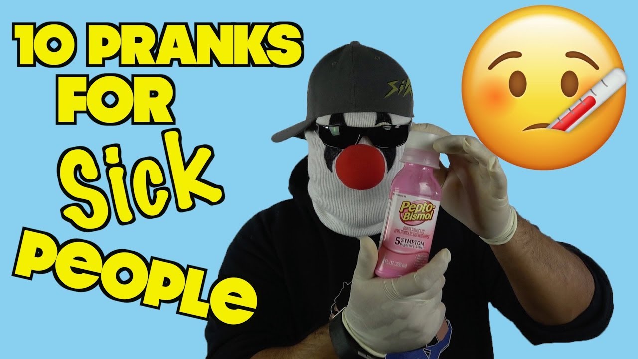 10 Pranks You Can Do On Someone Who Is Sick or Not Feeling Well - HOW TO PRANK | Nextraker