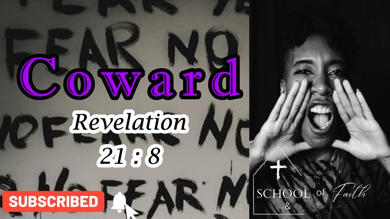 Revelation 21:8 - Coward