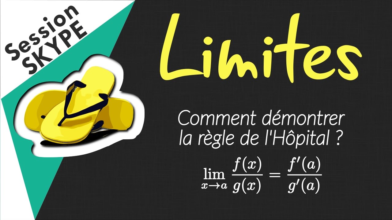 Démonstration de la règle de l'Hôpital.