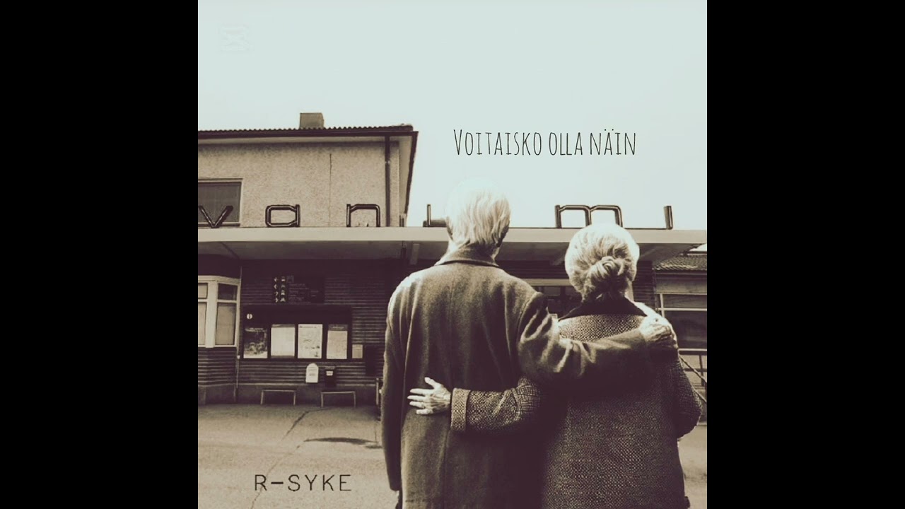 R-Syke - Voitaisko olla näin