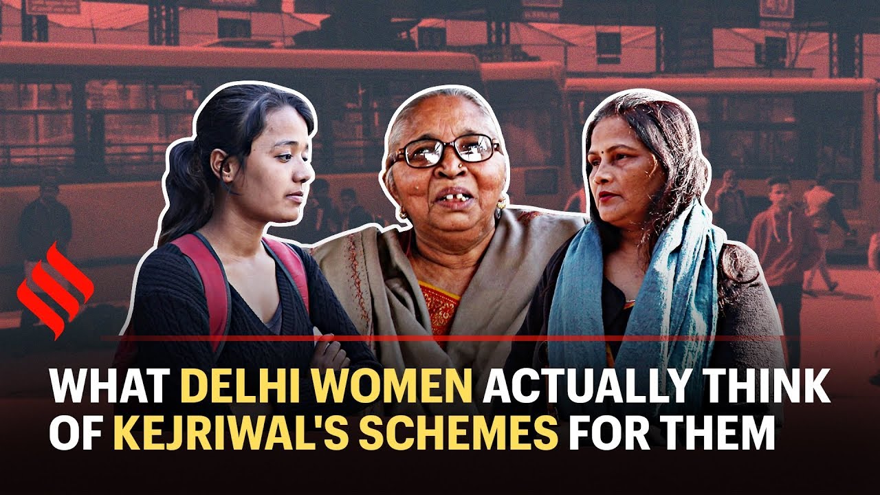 What Delhi Women Actually Think of Kejriwal's Schemes For Them