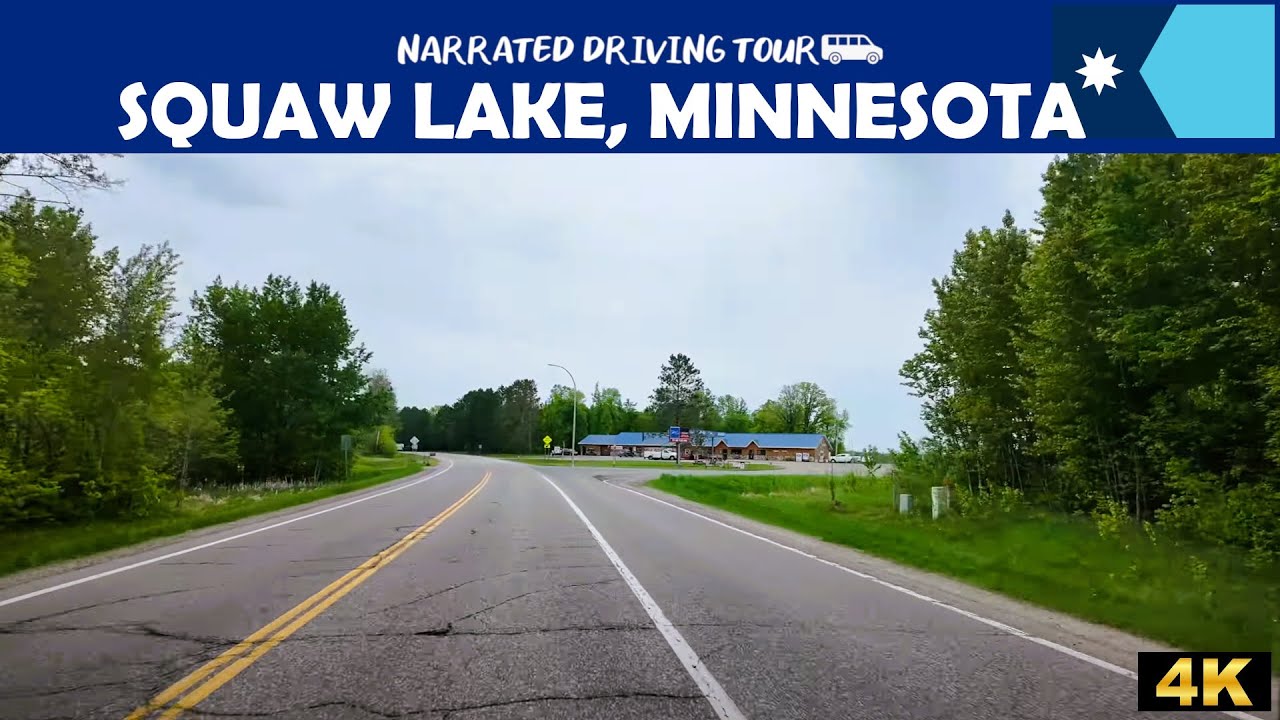 🌲 Squaw Lake, Minnesota 🚗 4K Drive
