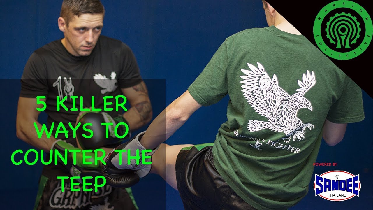 5 Killer Ways to Counter your Opponents Teep in Muay Thai