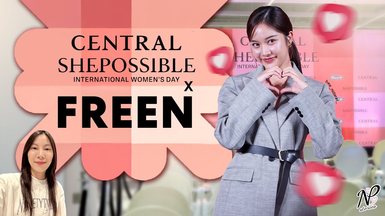 NPStories EP.181 | ส่งต่อพลังบวก SHEPOSSIBLE X FREEN