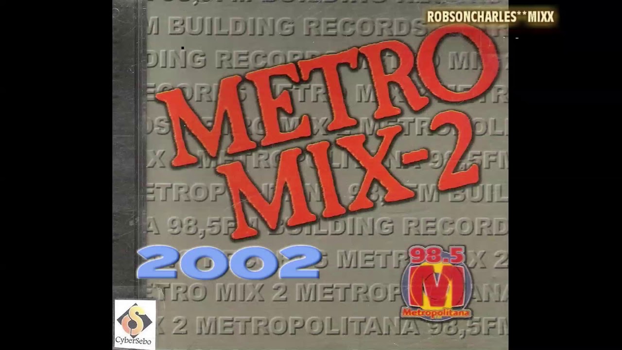 METRO MIX - METROPOLITANA FM 2002