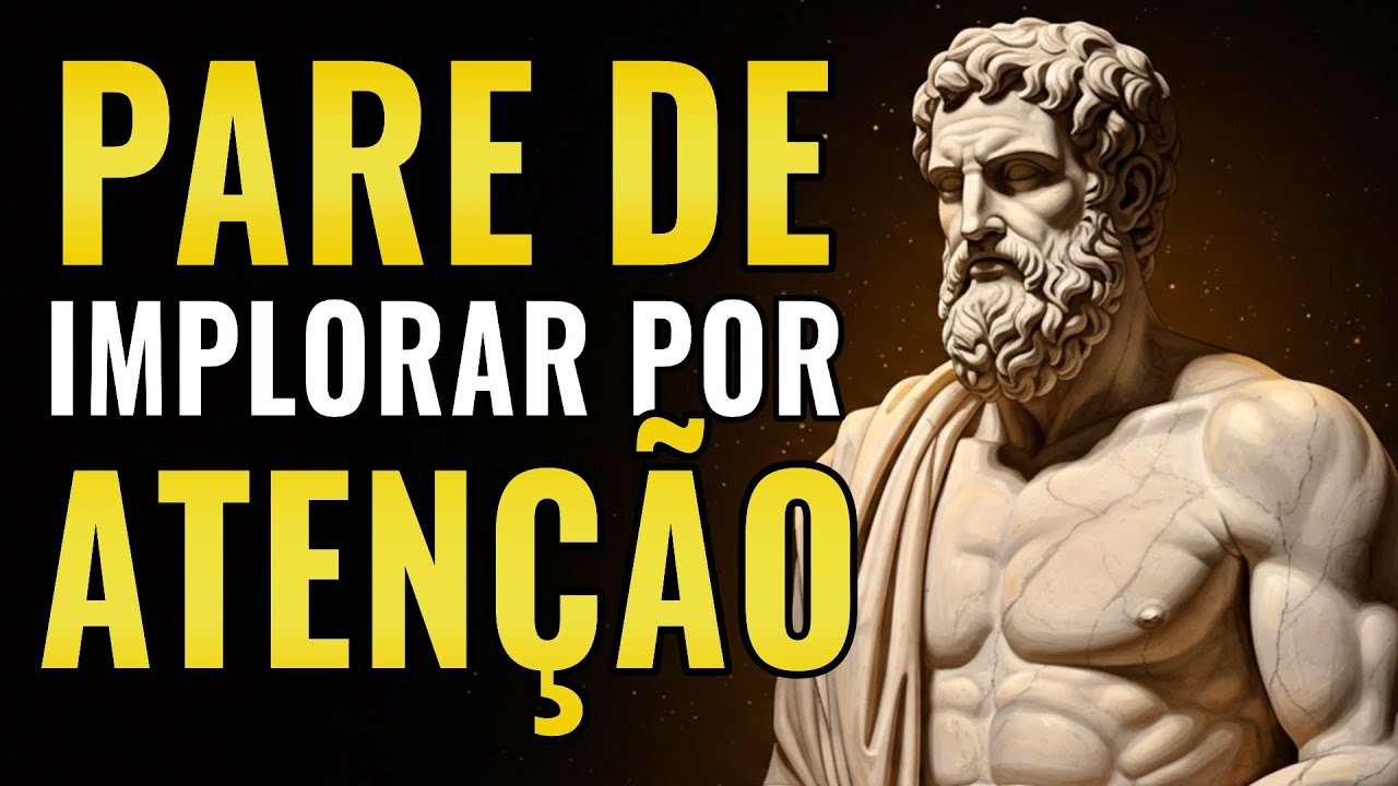 QUANDO VOCÊ PARA DE MENDIGAR ATENÇÃO, A DOR DIMINUI | ESTOICISMO