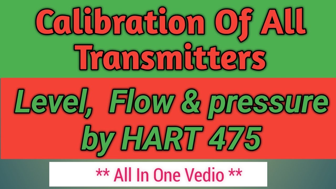 Calibration of Transmitter | pressure transmitter | Flow transmitter | level transmitter | HART 475