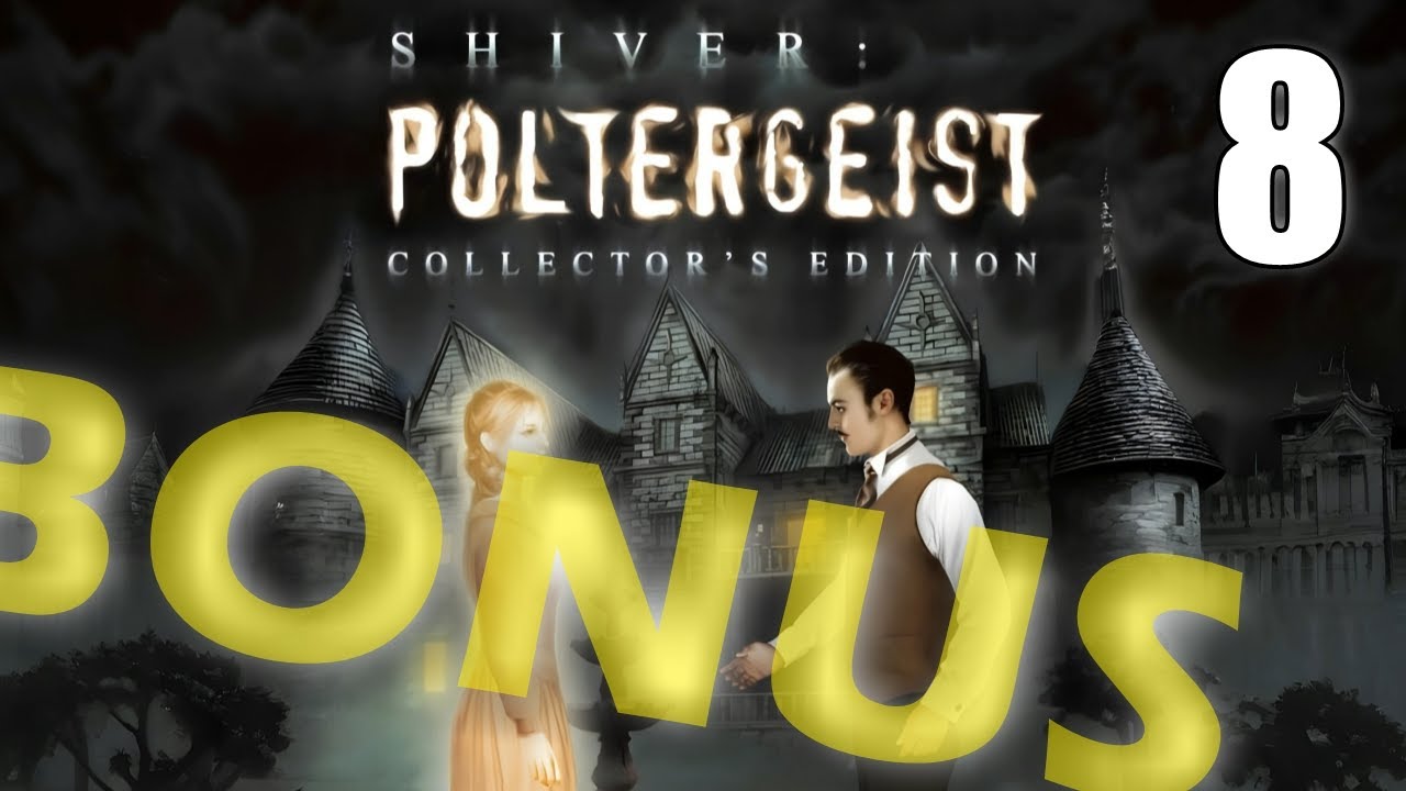 CLASSIC HOPA - Shiver 2: Poltergeist CE (2026) [08] Let's Play Walkthrough - BONUS - PART 08