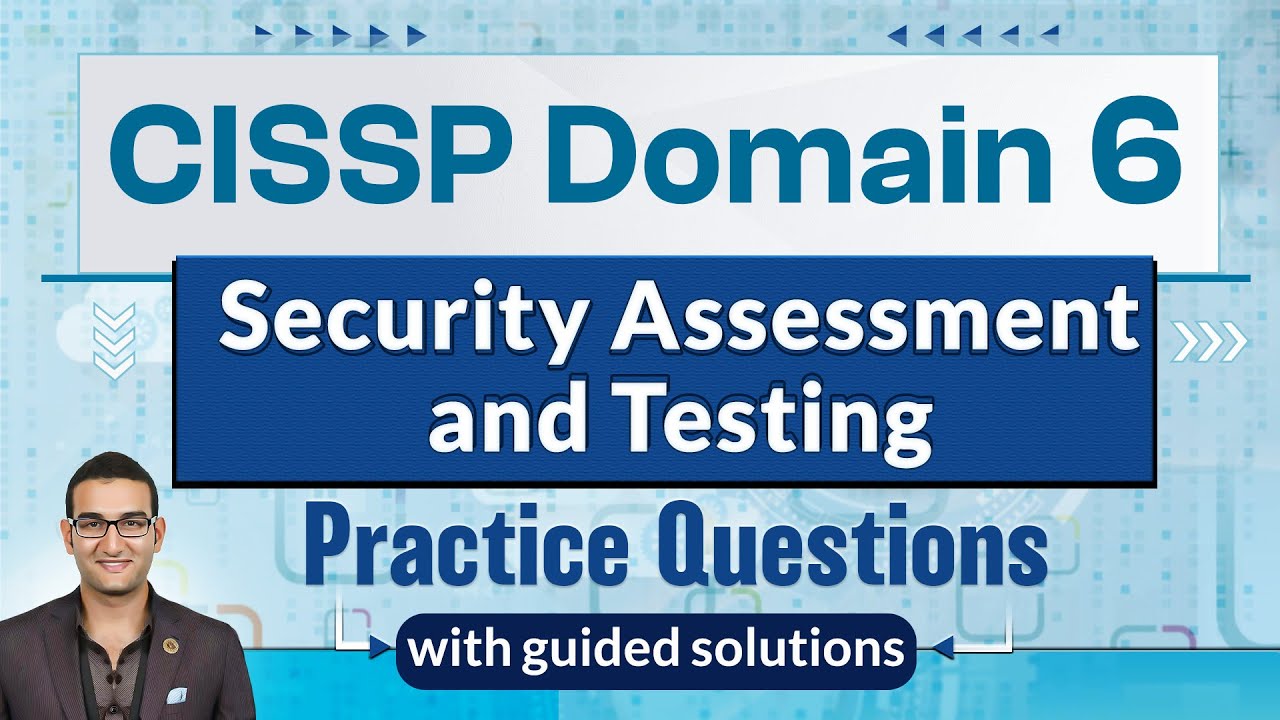 Desire to Pass CISSP Domain 6: Test Practice Questions