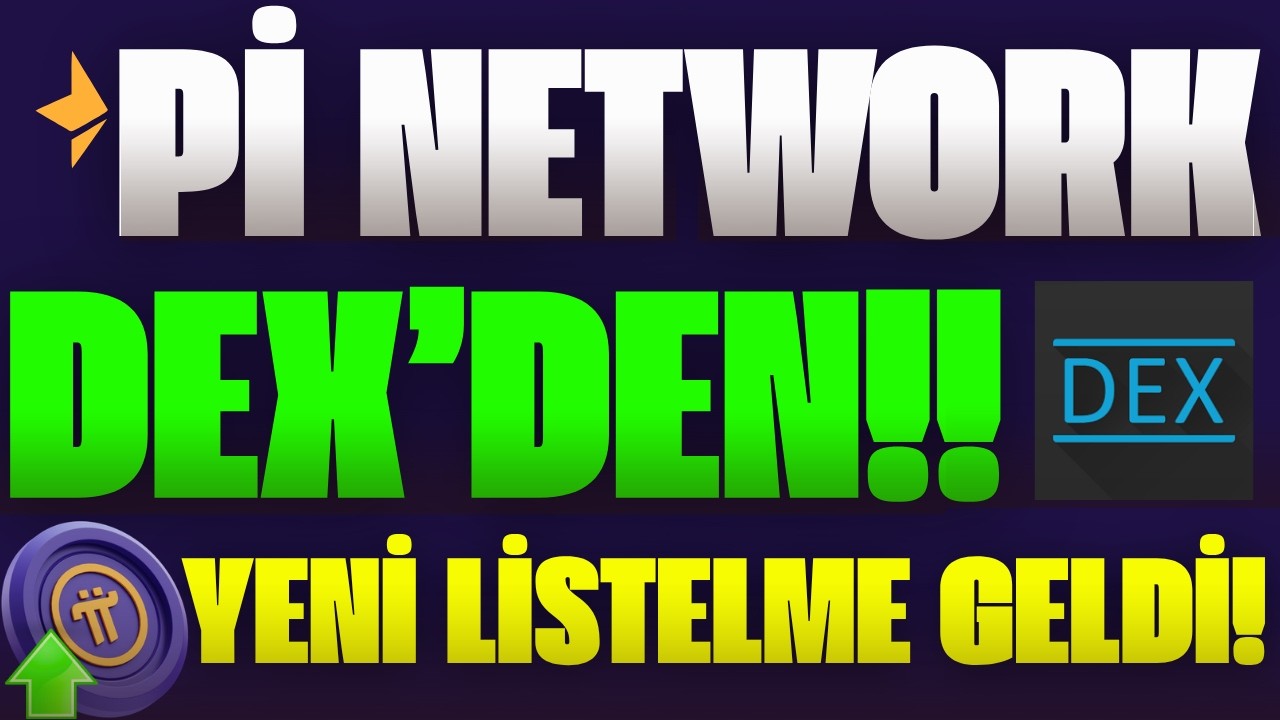 Pİ NETWORK SON DURUM !🔥- Pİ COİN DEX LİSTELENMESİ GER&Ccedil;EKLEŞTİ ! 🚀